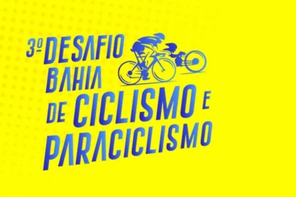 desafio bahia ciclismo e paraciclismo